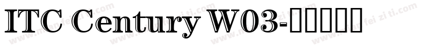 ITC Century W03字体转换